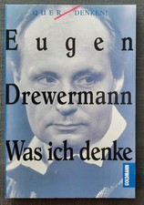 Was ich denke - Drewermann, Eugen /  Zustand gut
