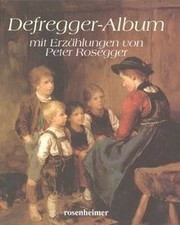 Defregger-Album von Rosegger