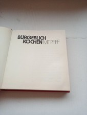 1 Altes Kochbuch, Gut Bürgerliche Küche mit Pfiff, Rezepte, Bayerische Küche ?