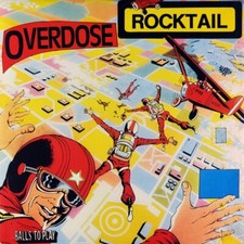 7" OVERDOSE Rocktail Medley