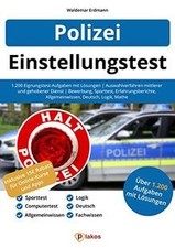 Einstellungstest Polizei: 1.200 Eignungstest-Aufgaben mi... | Buch | Zustand gut