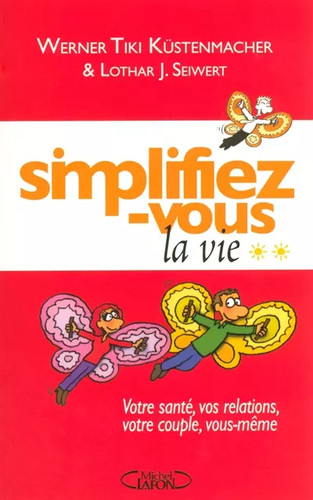 Simplifiez vous vie t02 - simplifiez-vous, la