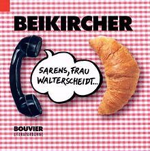 Sarens, Frau Walterscheidt von Beikircher,Konrad | CD | Zustand sehr gut