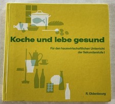 Koche und lebe gesund : Für