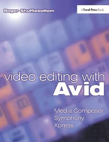 Video editing with avid - with, avid: