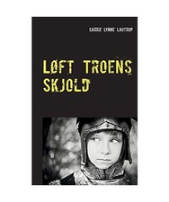 Løft Troens Skjold, Carrie