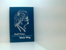 Mein Weg: Hinz neigt zu