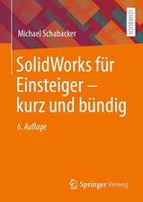SolidWorks für Einsteiger ¿