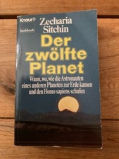 Der zwölfte Planet Zecharia Sitchin Wann Astronauten den Homo sapiens schufen