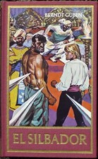 Karl May - Berndt Guben - El Silbador - Der Pfeifer - Erstausgabe - top Zustand