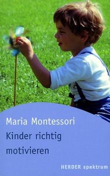 Kinder richtig motivieren von