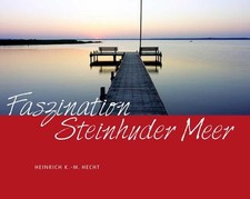 Faszination Steinhuder Meer