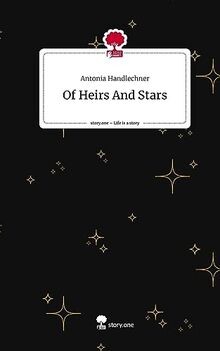 Heirs and stars life is - heirs,