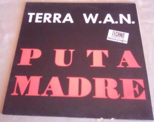 Terra n puta - terra, w.a.n.