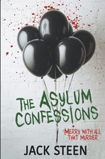 The Asylum Confessions: Merry