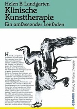 Klinische Kunsttherapie: Ein