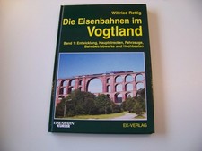 Die Eisenbahnen im Vogtland