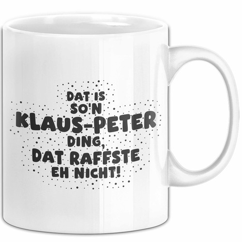 Klaus peter tasse - dat, so'n