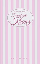 Frankfurter kranz erzählung - kranz,