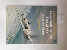 Focke-Wulf Fw 190 Aces of the Russian Front (Aircraft of the Aces, Band 6) Weal,