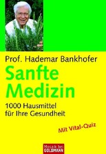 Sanfte Medizin