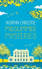 Agatha Christie / MIDSUMMER MYSTERIES: Secrets and Suspense from the Queen o ...