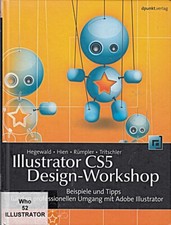 Illustrator CS5 Design-Workshop: Beispiele und Tipps für den pro
