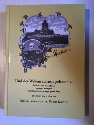 Und der willem - der, schaute