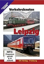 Verkehrsknoten Leipzig - Einst