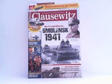 Clausewitz. Heft 4 / 2019 - Juli / August. Titelthema: Smolensk 1941. Das Tor na