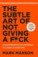 The Subtle Art of Not Giving a