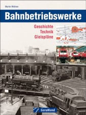 Bahnbetriebswerke Betriebswerk