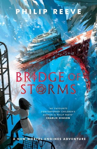 Philip reeve bridge of - bridge,