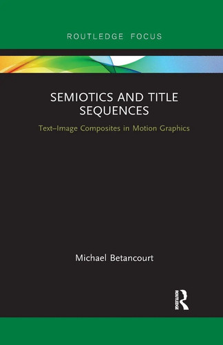 Semiotics and title sequences - semiotics,