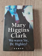 Wo waren sie Dr. Highley