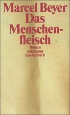 Das Menschenfleisch von Beyer