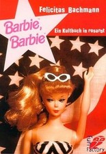 Barbie, Barbie. Ein Kultbuch