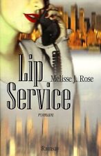 Lippenservice - Melisse J