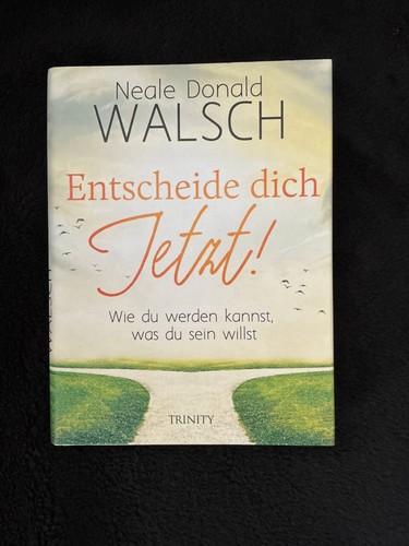 Entscheide dich jetzt - !, von
