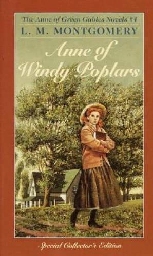Anne windy poplars - windy, of