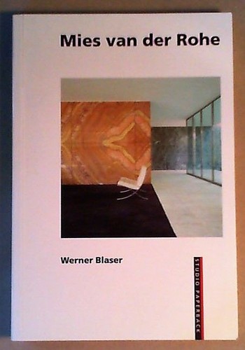 Mies van der - , rohe
