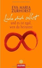 Liebe dich selbst und es ist