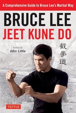 Bruce Lee Jeet Kune Do: A