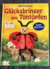 Glücksbringer aus Tontöpfen