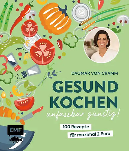 Gesund kochen unfassbar - gesund, –