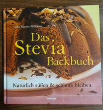 Das Stevia Backbuch - Gebundene Ausgabe - Sehr guter Zustand