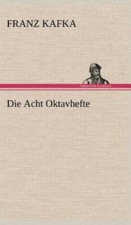 Die Acht Oktavhefte