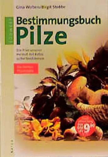 Bestimmungsbuch pilze - bestimmungsbuch,