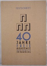 Festschrift. 40 Jahre Freie