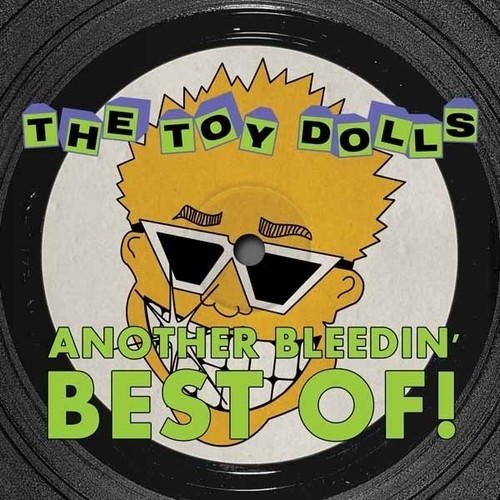 Toy dolls another bleedin - toy,